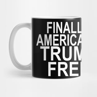 Biden Won 2020 America is Trump free Breathe America Breathe Biden Mug